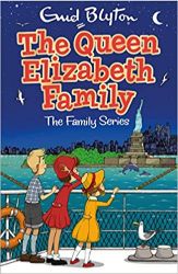 Enid Blyton The Queen Elizabeth Family (The Family Series)